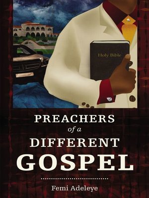 cover image of The Preachers of a Different Gospel